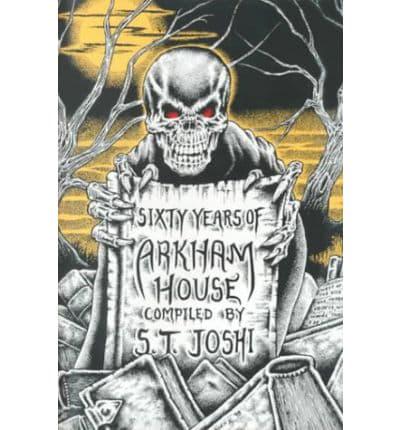 Sixty Years of Arkham House