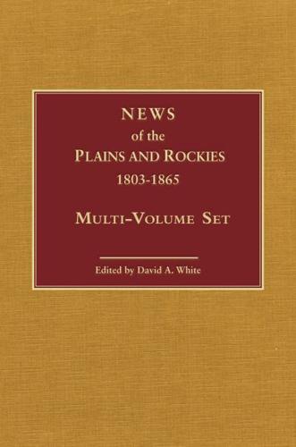 News of the Plains and Rockies, 1803-1865