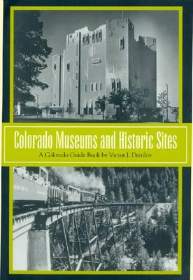 Colorado Museums and Historic Sites