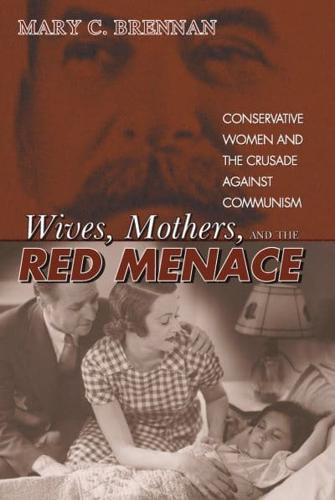 Wives, Mothers, and the Red Menace