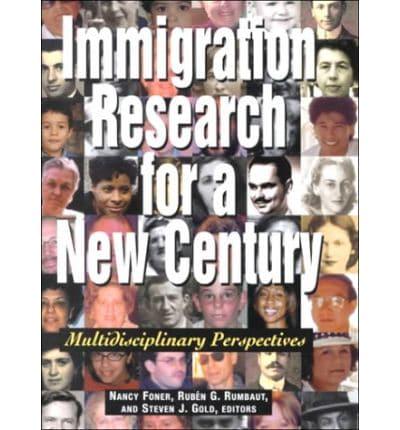Immigration Research for a New Century