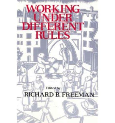Working Under Different Rules