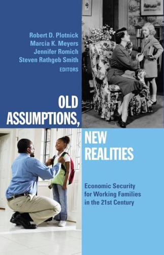 Old Assumptions, New Realities
