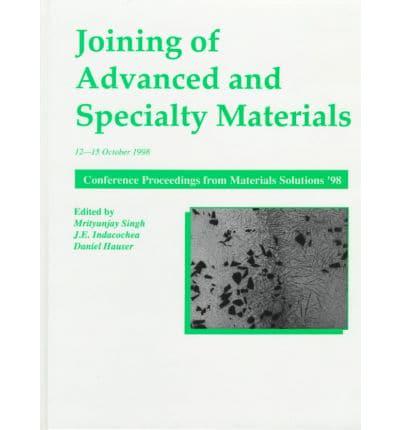 Joining of Advanced and Specialty Materials