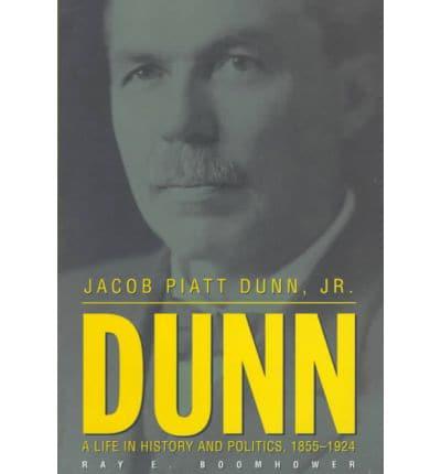 Jacob Piatt Dunn, Jr