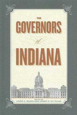 The Governors of Indiana