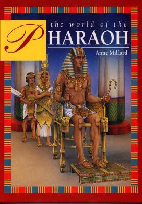 The World of the Pharaoh