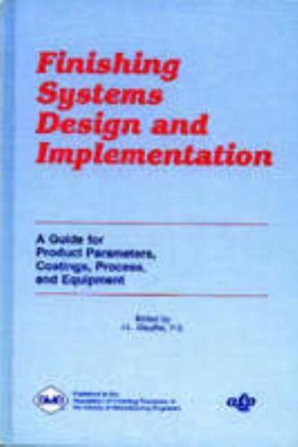 Finishing Systems Design and Implementation