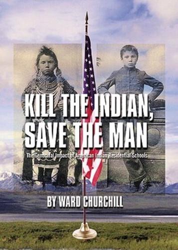 Kill the Indian, Save the Man