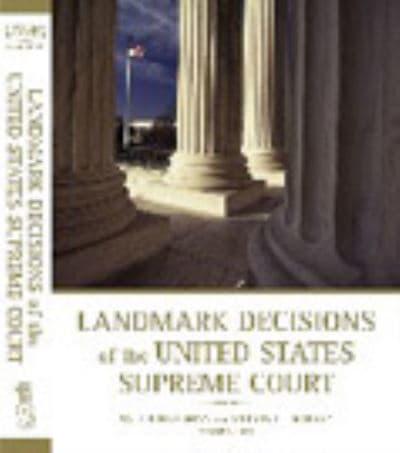 Landmark Decisions of the United States Supreme Court