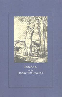 Essays on the Blake Followers
