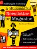 Starting and Running a Successful Newsletter or Magazine