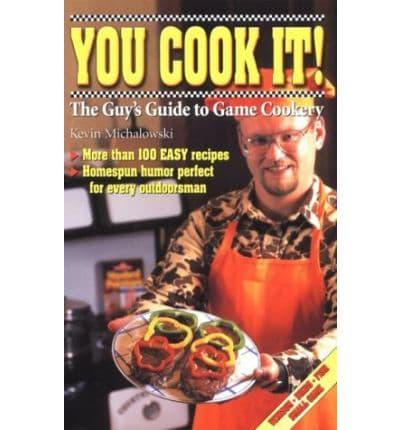 You Cook It!