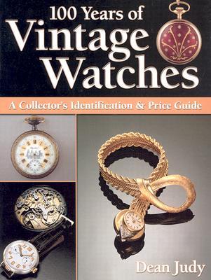 100 Years of Vintage Watches