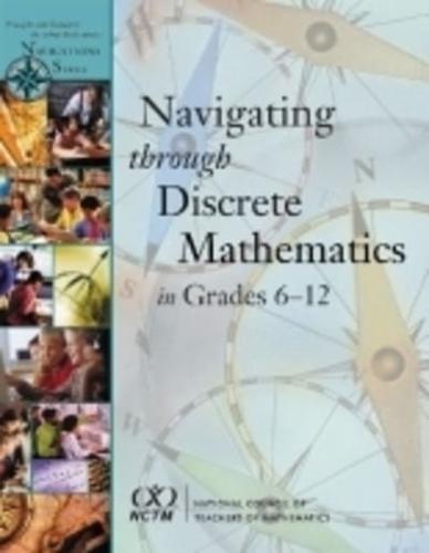 Navigating Through Discrete Mathematics in Grades 6-12
