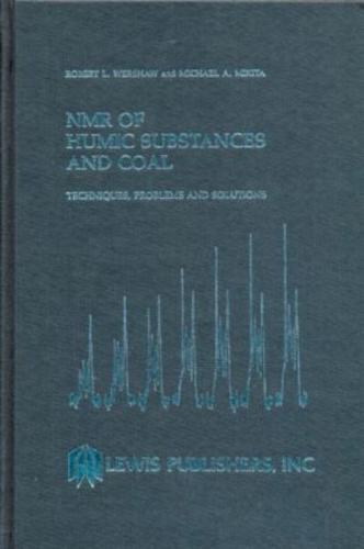NMR of Humic Substances and Coal: Techniques, Problems and Solutions