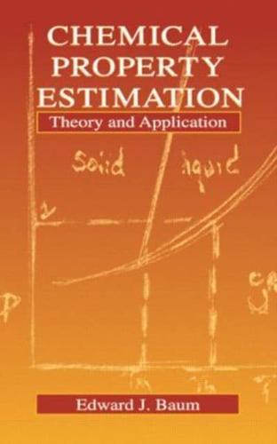 Chemical Property Estimation: Theory and Application