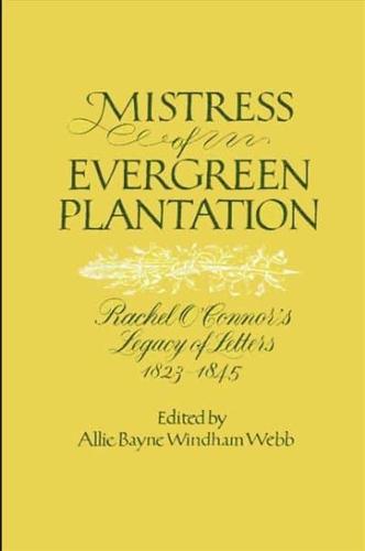 Mistress of Evergreen Plantation