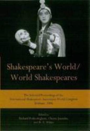 Shakespeare's World/world Shakespeares