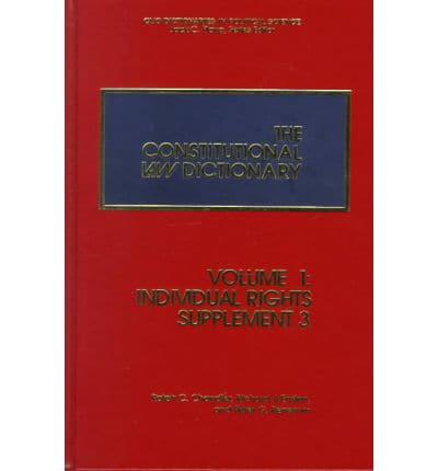 Constitutional Law Dictionary. Vol 1 Individual Rights - Supplement 3
