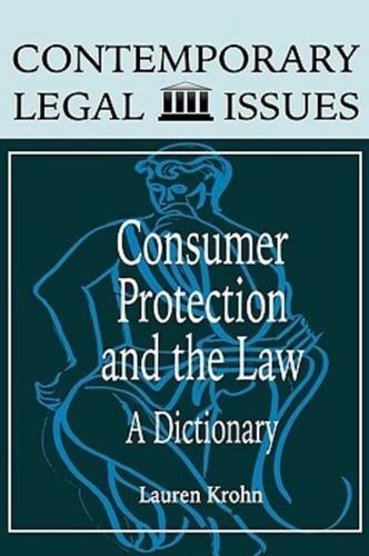 Consumer Protection and the Law: A Dictionary