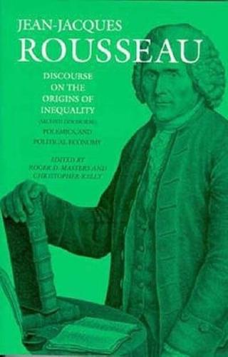 Discourse on the Origins of Inequality (Second Discourse) ; Polemics ; and, Political Economy