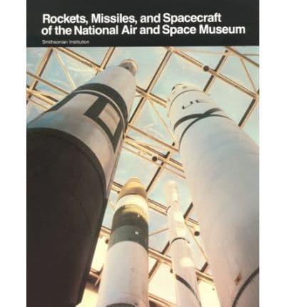 Rockets, Missiles and Spacecraft of the National Air and Space Museum, Smithsonian Institution