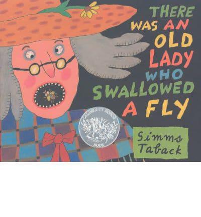 There Was an Old Lady Who Swallowed a Fly