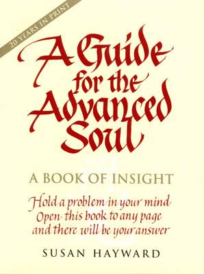 A Guide for the Advanced Soul