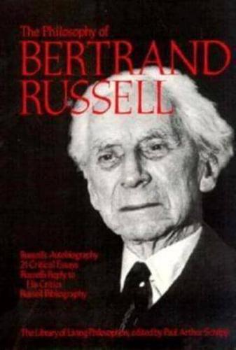 The Philosophy of Bertrand Russell