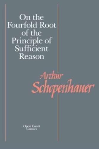 On the Fourfold Root of the Principle of Sufficient Reason