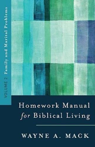 Homework Manual for Biblical Living