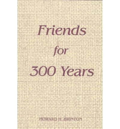 Friends for Three Hundred Years