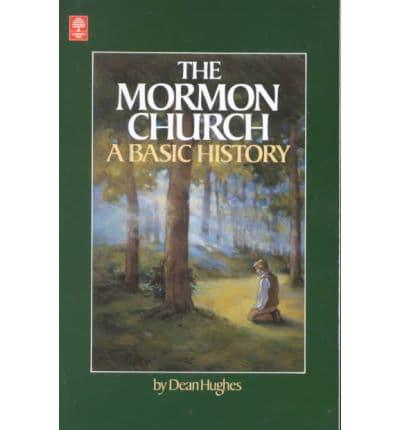 Morman Church : A Basic History