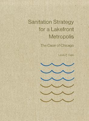 Sanitation Strategy for a Lakefront Metropolis