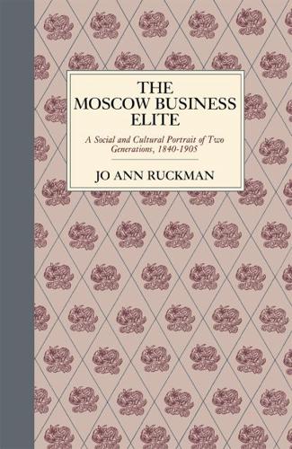 The Moscow Business Elite