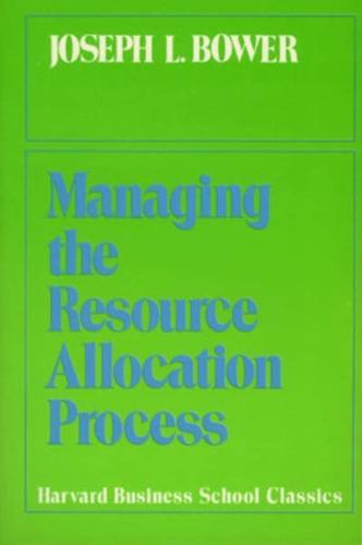 Managing the Resource Allocation Process