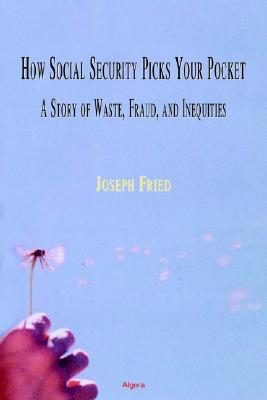 How Social Security Picks Your Pocket
