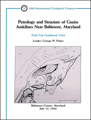 Petrology and Structure of Gneiss Anticlines Near Baltimore, Maryland