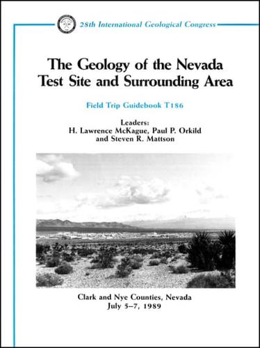 The Geology of the Nevada Test Site and Surrounding Area