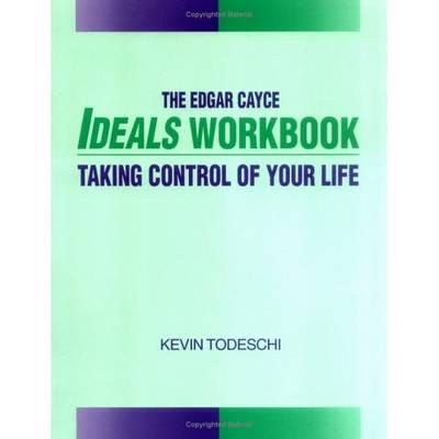 The Edgar Cayce Ideals Workbook