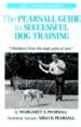 The Pearsall Guide to Successful Dog Training