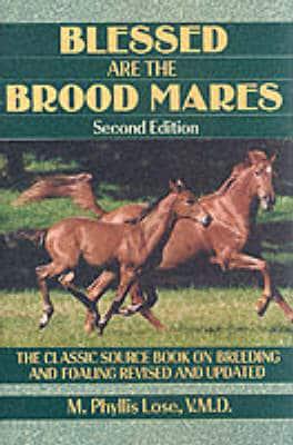 Blessed Are the Brood Mares