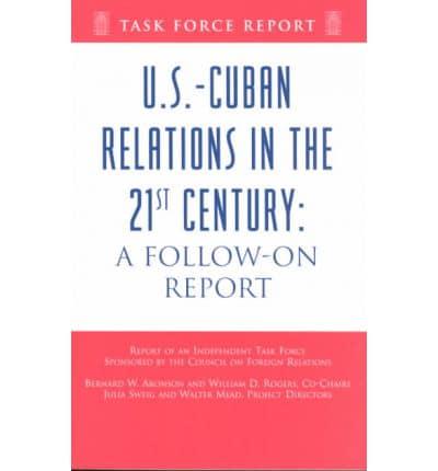 U.S.-Cuban Relations in the 21st Century