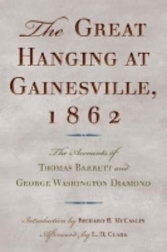 The Great Hanging at Gainesville, 1862