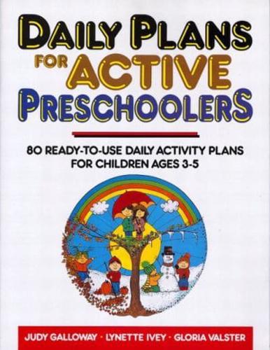 Daily Plans for Active Preschoolers