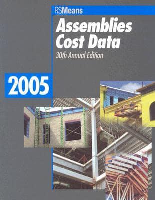 Assemblies Cost Data 2005