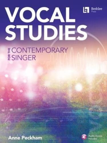 Vocal Studies for the Contemporary Singer - Book With Online Audio by Anne Peckham