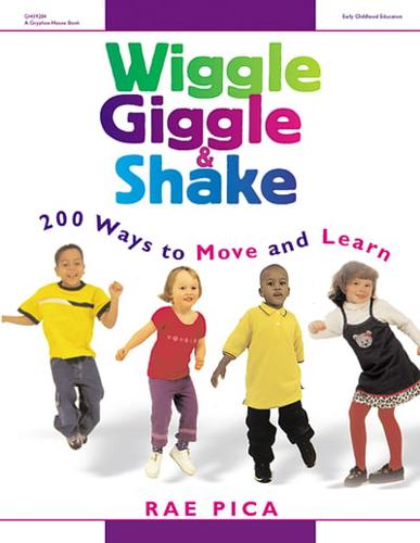 Wiggle, Giggle, and Shake