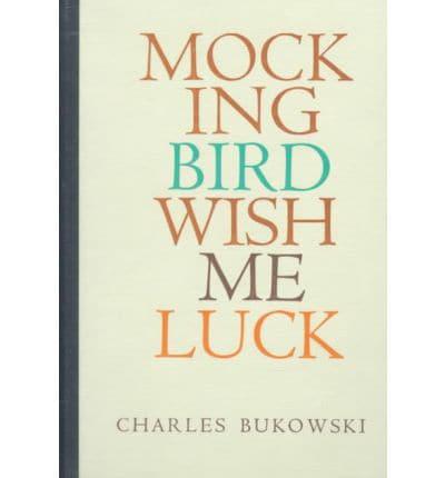 Mockingbird Wish Me Luck